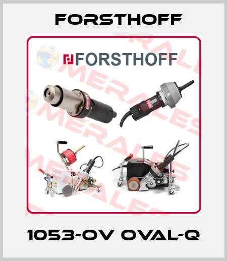 1053-OV Oval-Q Forsthoff