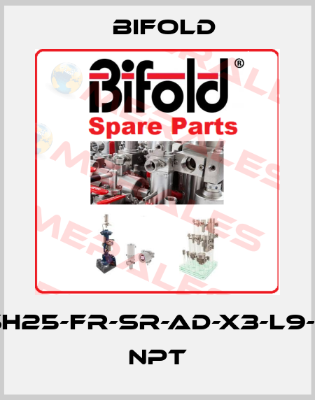 SH25-FR-SR-AD-X3-L9-1” NPT Bifold