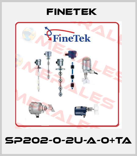 SP202-0-2U-A-0+TA Finetek