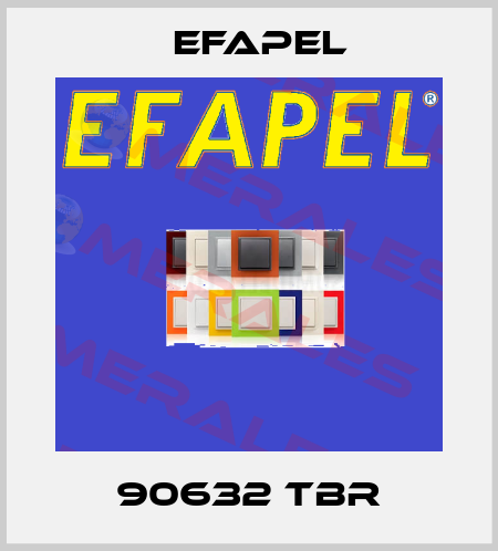 90632 TBR EFAPEL