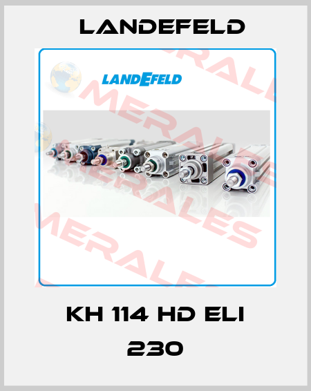 KH 114 HD ELI 230 Landefeld