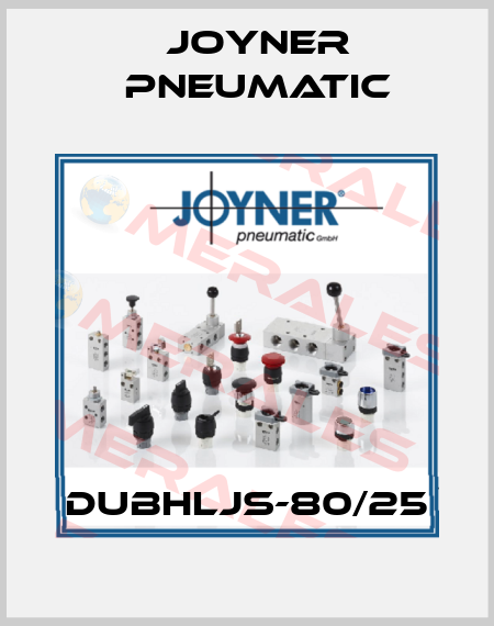 DUBHLJS-80/25 Joyner Pneumatic