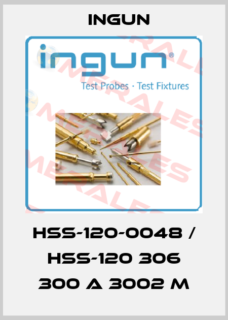 HSS-120-0048 / HSS-120 306 300 A 3002 M Ingun