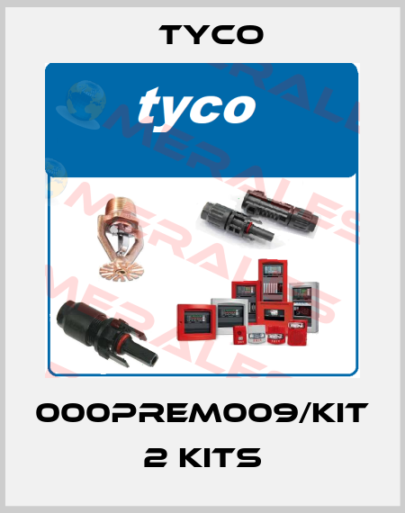 000PREM009/KIT 2 Kits TYCO