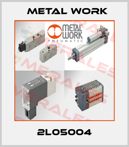 2L05004 Metal Work