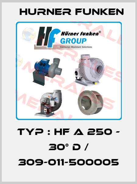 Typ : HF A 250 - 30° D / 309-011-500005 Hurner Funken