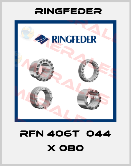 RFN 406T  044 X 080 Ringfeder