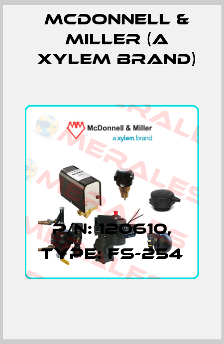 P/N: 120610, Type: FS-254 McDonnell & Miller (a xylem brand)
