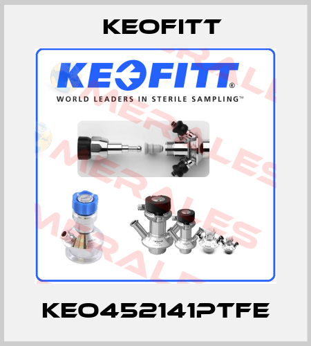 KEO452141Ptfe Keofitt
