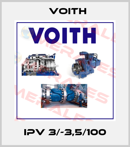 IPV 3/-3,5/100 Voith