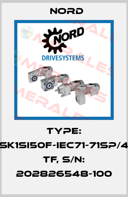 Type: SK1SI50F-IEC71-71SP/4 TF, S/N: 202826548-100 Nord