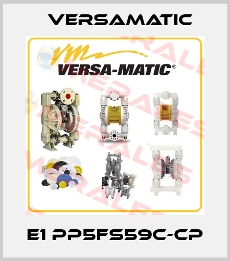 E1 PP5FS59C-CP VersaMatic