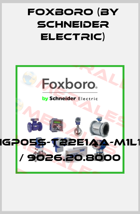 IGP05S-T22E1AA-M1L1 / 9026.20.8000 Foxboro (by Schneider Electric)