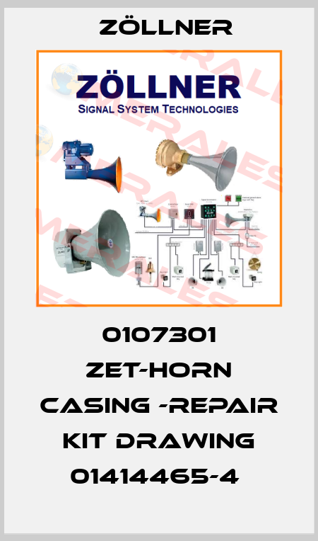 0107301 ZET-HORN CASING -REPAIR KIT DRAWING 01414465-4  Zöllner