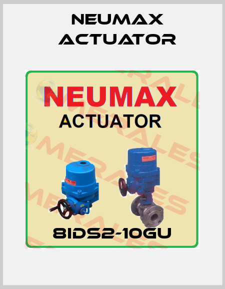 8IDS2-10GU Neumax Actuator