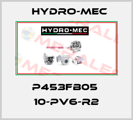 P453FB05  10-PV6-R2 Hydro-Mec