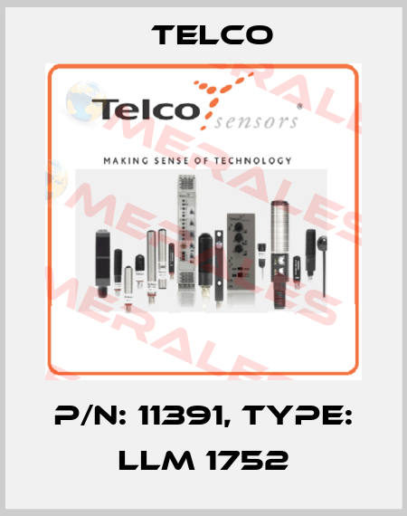 p/n: 11391, Type: LLM 1752 Telco