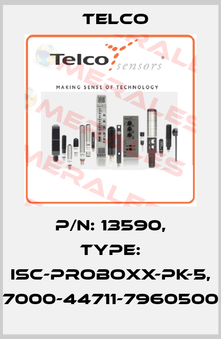 p/n: 13590, Type: ISC-Proboxx-PK-5, 7000-44711-7960500 Telco