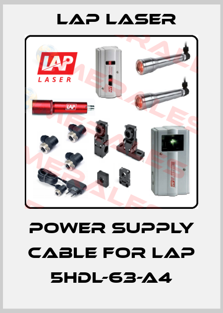 power supply cable for LAP 5HDL-63-A4 Lap Laser