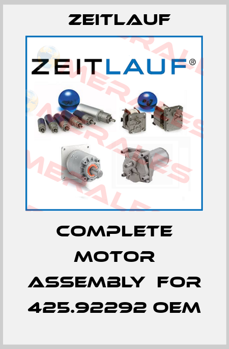 complete motor assembly  for 425.92292 OEM Zeitlauf