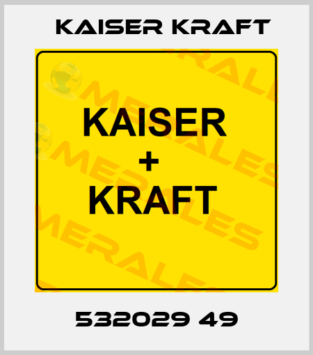 532029 49 Kaiser Kraft