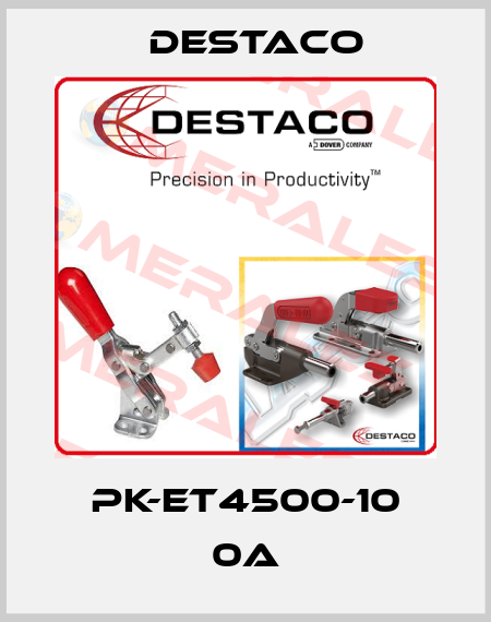 PK-ET4500-10 0A Destaco