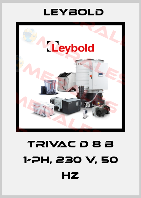 TRIVAC D 8 B 1-ph, 230 V, 50 Hz Leybold