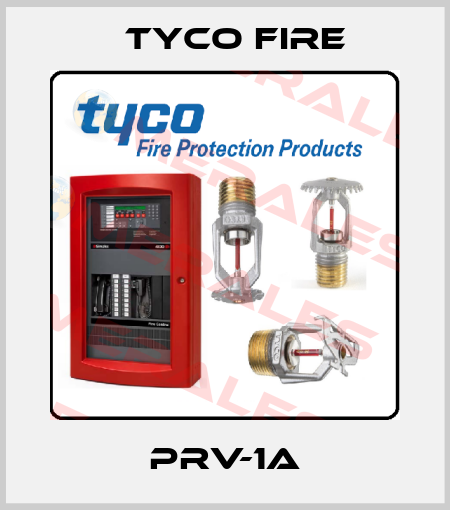 PRV-1A Tyco Fire
