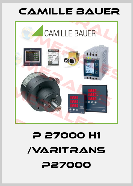 P 27000 H1 /VariTrans P27000 Camille Bauer