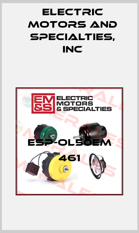 ESP-OL50EM 461 Electric Motors and Specialties, Inc