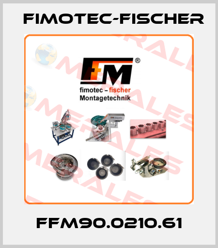 FFM90.0210.61 Fimotec-Fischer