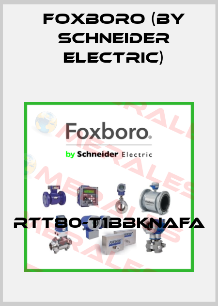 RTT80-T1BBKNAFA Foxboro (by Schneider Electric)