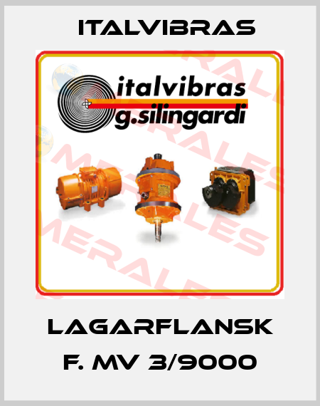 Lagarflansk f. MV 3/9000 Italvibras