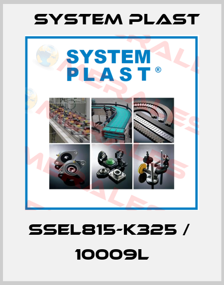 SSEL815-K325 /  10009L System Plast