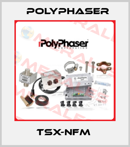 TSX-NFM  Polyphaser