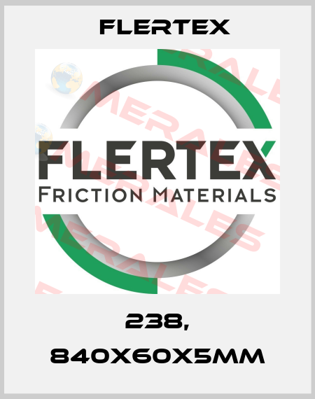 238, 840x60x5mm Flertex