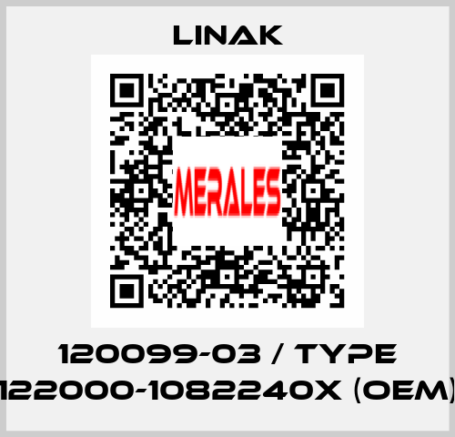 120099-03 / Type 122000-1082240X (OEM) Linak