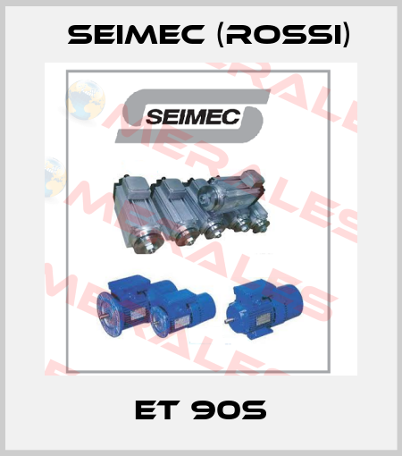 ET 90s Seimec (Rossi)