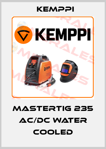 MasterTIG 235 AC/DC water cooled Kemppi