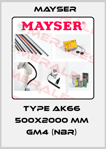 TYPE AK66  500X2000 MM  GM4 (NBR)  Mayser