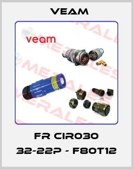 FR CIR030 32-22P - F80T12 Veam