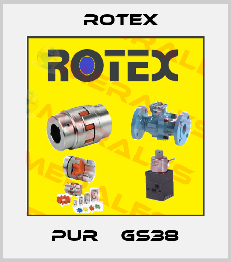 PUR    GS38 Rotex