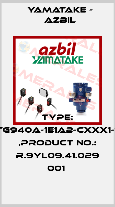 TYPE: JTG940A-1E1A2-CXXX1-T1 ,PRODUCT NO.: R.9YL09.41.029 001  Yamatake - Azbil