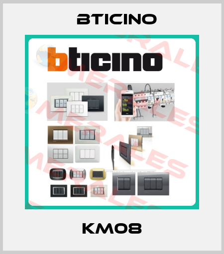 KM08 Bticino