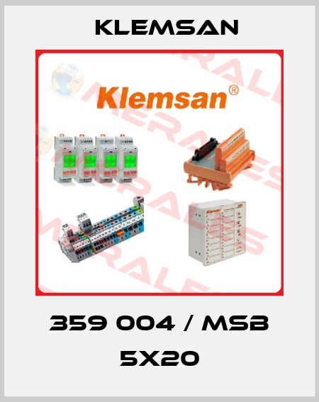 359 004 / MSB 5x20 Klemsan
