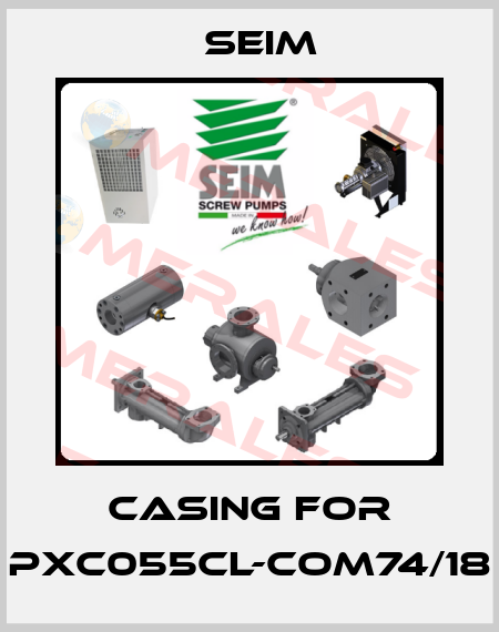 casing for PXC055CL-COM74/18 Seim