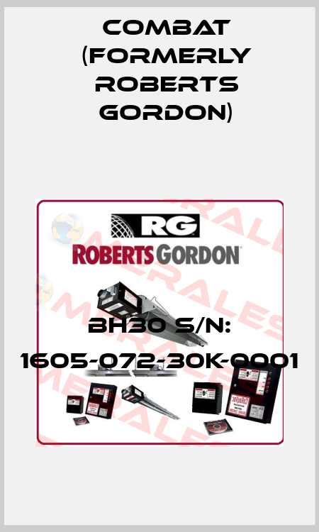 BH30 S/N: 1605-072-30K-0001 Combat (formerly Roberts Gordon)