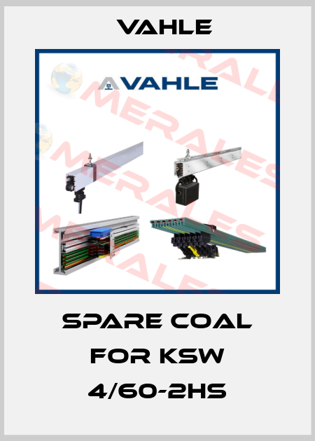 spare coal for KSW 4/60-2HS Vahle
