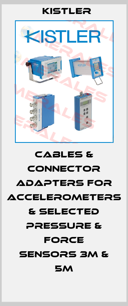 Cables & connector adapters for accelerometers & selected pressure & force sensors 3m & 5m Kistler