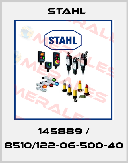 145889 / 8510/122-06-500-40 Stahl